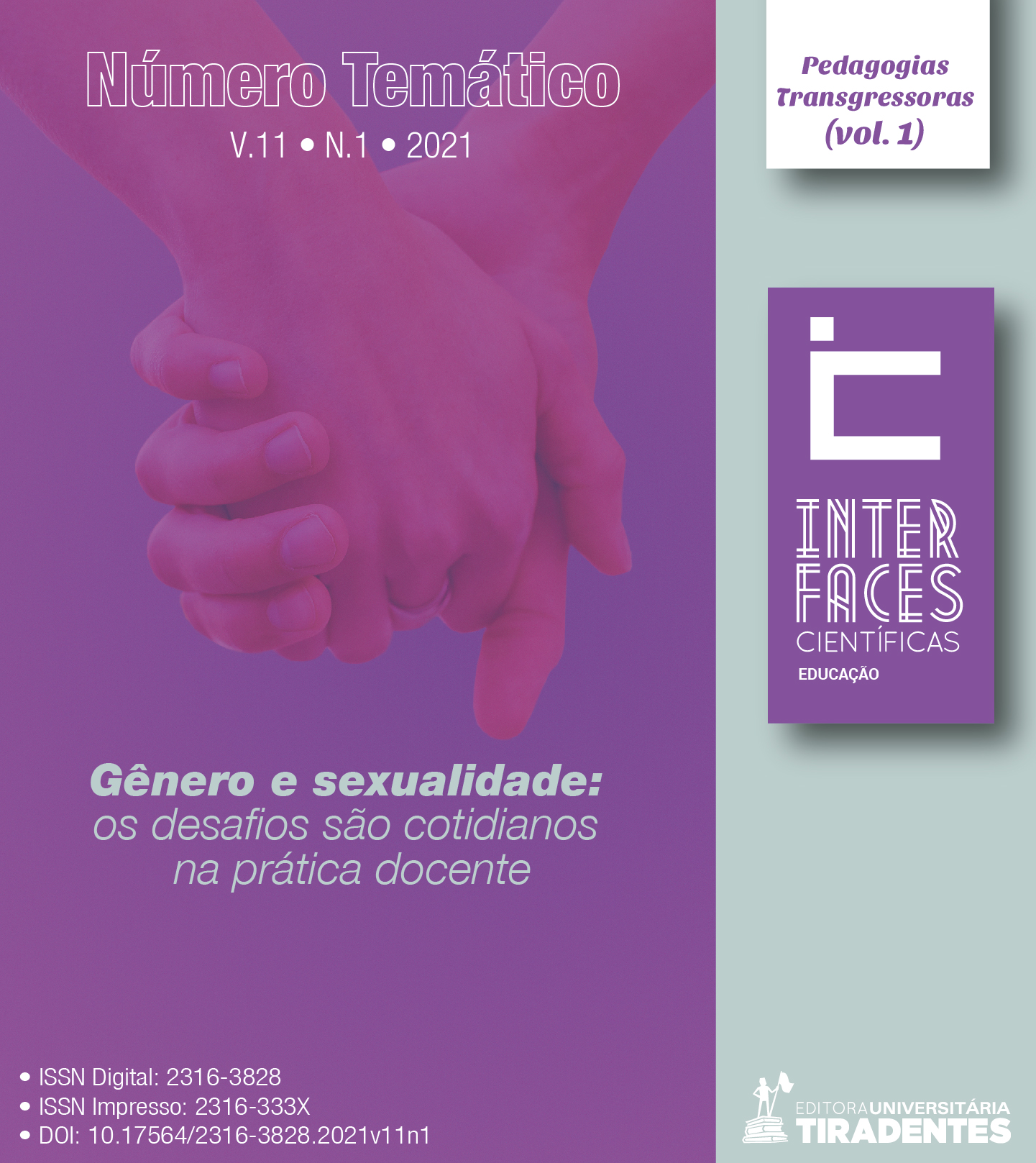 					Ansehen Bd. 11 Nr. 1 (2021): Número Temático - Pedagogias Transgressoras Vol. 1
				